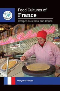 Immagine di copertina: Food Cultures of France 1st edition 9781440869655