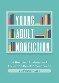 صورة الغلاف: Young Adult Nonfiction 1st edition 9781440869792
