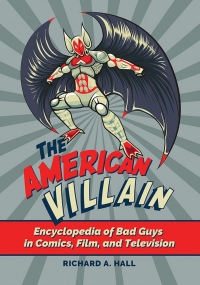 Omslagafbeelding: The American Villain 1st edition 9781440869877