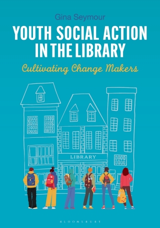 Cover image: Youth Social Action in the Library 1st edition 9781440870378