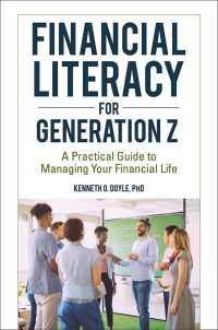 صورة الغلاف: Financial Literacy for Generation Z 1st edition 9781440870668