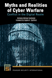 表紙画像: Myths and Realities of Cyber Warfare 1st edition 9781440870804