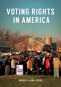 Imagen de portada: Voting Rights in America 1st edition 9781440871542