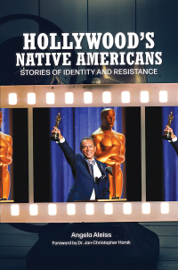 صورة الغلاف: Hollywood's Native Americans 1st edition 9781440871566