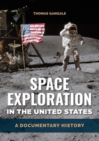Titelbild: Space Exploration in the United States 1st edition 9781440871641