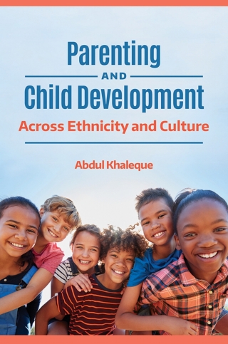 Cover image: Parenting and Child Development 1st edition 9781440871948