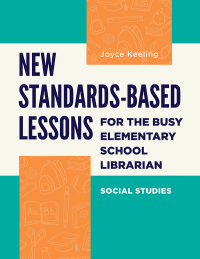Imagen de portada: New Standards-Based Lessons for the Busy Elementary School Librarian 1st edition 9781440872242