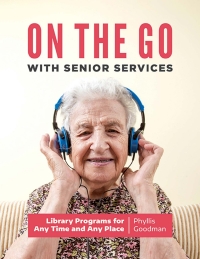 表紙画像: On the Go with Senior Services 1st edition 9781440872280
