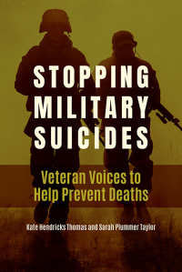 Cover image: Stopping Military Suicides 1st edition 9781440875076