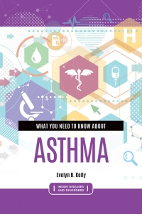 Titelbild: What You Need to Know about Asthma 1st edition 9781440875571