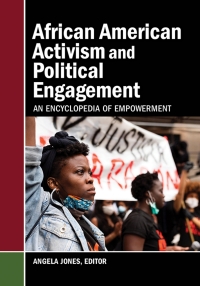 صورة الغلاف: African American Activism and Political Engagement 1st edition 9781440876318