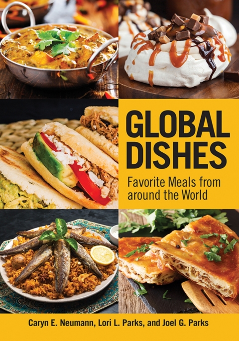 Global Dishes: Favorite Meals from around the World, 1st Edition - FULL INSTANT DOWNLOAD | PDF DOCX EPUB