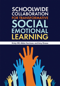 Omslagafbeelding: Schoolwide Collaboration for Transformative Social Emotional Learning 1st edition 9781440876592
