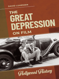 Cover image: The Great Depression on Film 1st edition 9781440877131