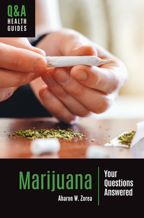 Marijuana : Your Questions Answered, 1st Edition - FULL INSTANT DOWNLOAD | PDF DOCX EPUB