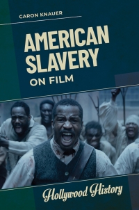 Titelbild: American Slavery on Film 1st edition