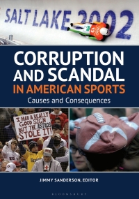 صورة الغلاف: Corruption and Scandal in American Sports 1st edition 9781440878374