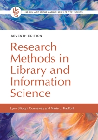 表紙画像: Research Methods in Library and Information Science 7th edition 9781440878718