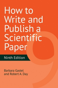 Cover image: How to Write and Publish a Scientific Paper, 9th edition 9781440878824