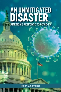 Cover image: An Unmitigated Disaster 1st edition 9781440878930