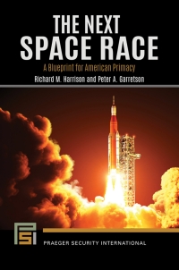 Cover image: The Next Space Race 1st edition 9781440880803