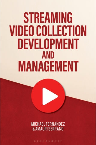 Cover image: Streaming Video Collection Development and Management 1st edition 9781440880858