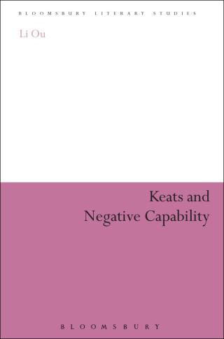 Cover image: Keats and Negative Capability 1st edition 9781441187901