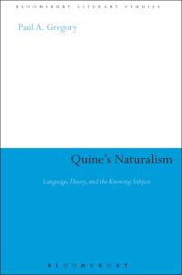 表紙画像: Quine's Naturalism 1st edition 9781441105110