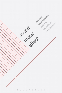 Cover image: Sound, Music, Affect 1st edition 9781441114679