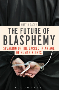 Cover image: The Future of Blasphemy 1st edition 9781441107374