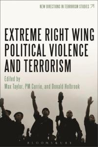 Omslagafbeelding: Extreme Right Wing Political Violence and Terrorism 1st edition 9781441150127