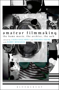 Cover image: Amateur Filmmaking 1st edition 9781441139054