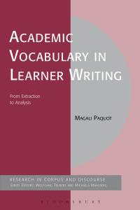 Cover image: Academic Vocabulary in Learner Writing 1st edition 9781441114501