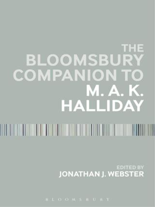 Cover image: The Bloomsbury Companion to M. A. K. Halliday 1st edition 9781441172754