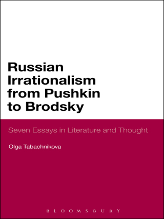 Cover image: Russian Irrationalism from Pushkin to Brodsky 1st edition 9781501324741