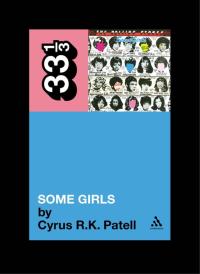 Cover image: The Rolling Stones' Some Girls 1st edition 9781441192806