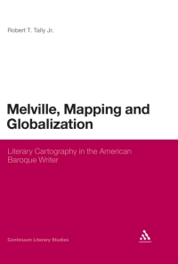 Cover image: Melville, Mapping and Globalization 1st edition 9781441163219