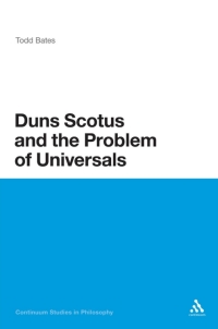 Cover image: Duns Scotus and the Problem of Universals 1st edition 9781441132109