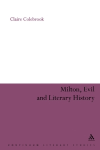 Cover image: Milton, Evil and Literary History 1st edition 9781441193735