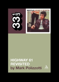 Omslagafbeelding: Bob Dylan's Highway 61 Revisited 1st edition 9780826417756