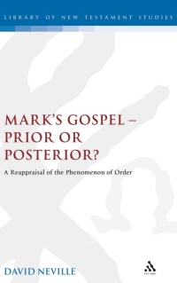 Imagen de portada: Mark's Gospel--Prior or Posterior? 1st edition 9781841272658