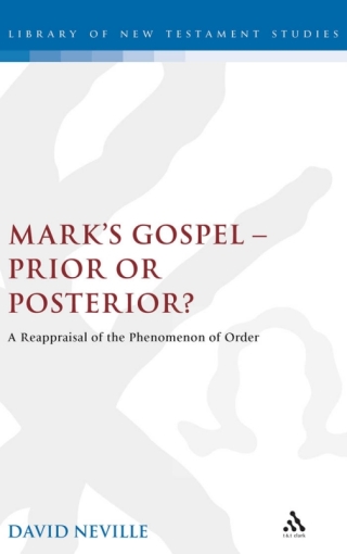 Cover image: Mark's Gospel--Prior or Posterior? 1st edition 9781841272658
