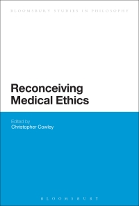 Imagen de portada: Reconceiving Medical Ethics 1st edition 9781472526144