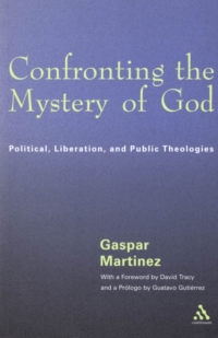 Imagen de portada: Confronting the Mystery of God 1st edition 9780826412393