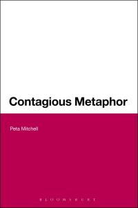 Cover image: Contagious Metaphor 1st edition 9781472521620
