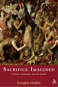 Imagen de portada: Sacrifice Imagined 1st edition 9781441194459