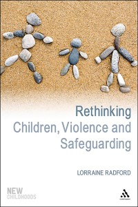 Cover image: Rethinking Children, Violence and Safeguarding 1st edition 9781441168900