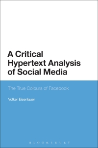 صورة الغلاف: A Critical Hypertext Analysis of Social Media 1st edition 9781474222860