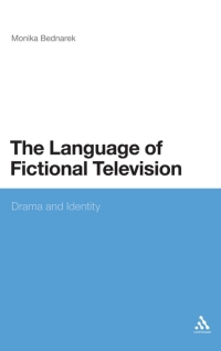 Cover image: The Language of Fictional Television 1st edition 9781441183668