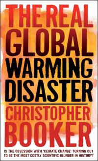 Immagine di copertina: The Real Global Warming Disaster 1st edition 9781441119704